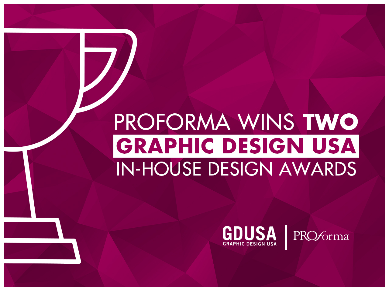 Proforma Wins GDUSA Inhouse Design Award for 12th Consecutive Year