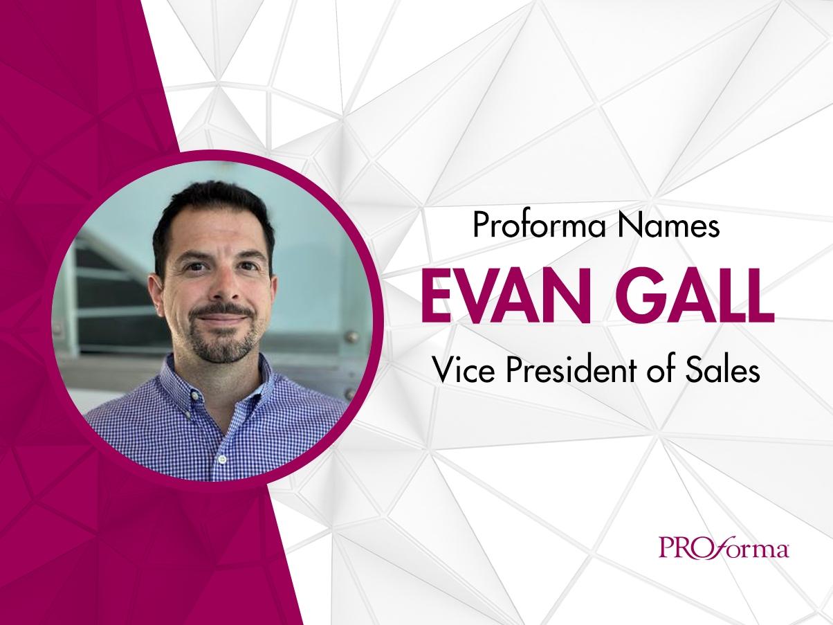 Proforma names Evan Gall Vice President of Sales
