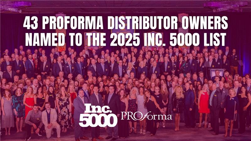 Proforma Celebrates 43 Distributor Owners Named to the 2025 Inc. 5000 List