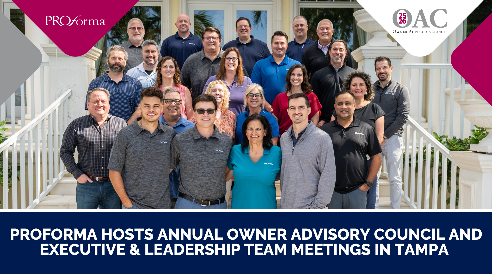 Proforma Hosts Annual Owner Advisory Council, Executive, and Leadership Team Meetings in Tampa